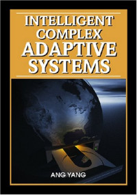 Intelligent Complex Adaptive Systems