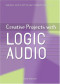 Creative Projects with Logic Audio