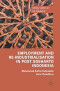 Employment and Re-Industrialisation in Post Soeharto Indonesia (Critical Studies of the Asia-Pacific)