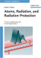Atoms, Radiation, and Radiation Protection (Physics Textbook)