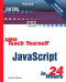 Sams Teach Yourself JavaScript in 24 Hours (3rd Edition)