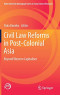 Civil Law Reforms in Post-Colonial Asia: Beyond Western Capitalism (Kobe University Monograph Series in Social Science Research)