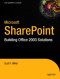 Microsoft SharePoint: Building Office 2003 Solutions