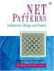 .NET Patterns: Architecture, Design, and Process