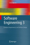 Software Engineering 3: Domains, Requirements, and Software Design (Texts in Theoretical Computer Science. An EATCS Series) (v. 3)