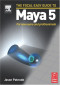 Focal Easy Guide to Maya 5 : For new users and professionals