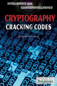 Cryptography: Cracking Codes (Intelligence and Counterintelligence)