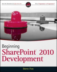 Beginning SharePoint 2010 Development (Wrox Beginning Guides)