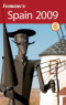 Frommer's Spain 2009 (Frommer's Complete Guides)