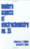 Modern Aspects of Electrochemistry 35