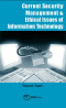Current Security Management & Ethical Issues of Information Technology