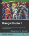 Manga Studio 5, Beginner's Guide