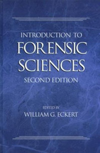 Introduction to Forensic Sciences, Second Edition