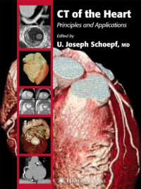 CT of the Heart: Principles and Applications (Contemporary Cardiology)