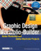 Graphic Design Portfolio-Builder : Adobe Photoshop and Adobe Illustrator Projects