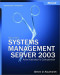 Microsoft systems management server 2003 administrator's companion
