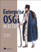 Enterprise OSGi in Action: With examples using Apache Aries