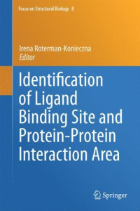 Identification of Ligand Binding Site and Protein-Protein Interaction Area (Focus on Structural Biology)