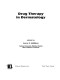 Drug Therapy in Dermatology (Basic and Clinical Dermatology)
