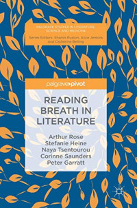 Reading Breath in Literature (Palgrave Studies in Literature, Science and Medicine)