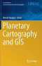 Planetary Cartography and GIS (Lecture Notes in Geoinformation and Cartography)