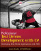 Professional Test Driven Development with C#: Developing Real World Applications with TDD