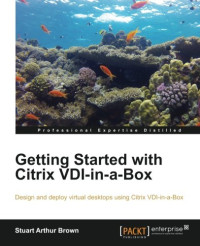 Getting Started with Citrix VDI-in-a-Box
