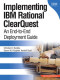 Implementing IBM(R) Rational(R) ClearQuest(R): An End-to-End Deployment Guide (The developerWorks Series)