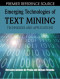 Emerging Technologies of Text Mining: Techniques and Applications