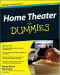 Home Theater For Dummies (Computer/Tech)