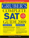 Gruber's Complete SAT Guide 2009 (Gruber's Complete SAT Guide -12th Edition)