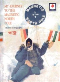 My Journey to the Magnetic North Pole
