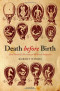 Death before Birth: Fetal Health and Mortality in Historical Perspective