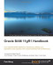 Oracle BAM 11gR1 Handbook