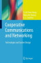 Cooperative Communications and Networking: Technologies and System Design