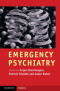 Emergency Psychiatry (Cambridge Medicine)