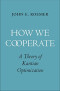 How We Cooperate: A Theory of Kantian Optimization