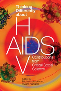 Thinking Differently about HIV/AIDS: Contributions from Critical Social Science