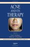 Acne and Its Therapy (Basic and Clinical Dermatology)