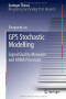 GPS Stochastic Modelling: Signal Quality Measures and ARMA Processes (Springer Theses)