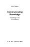 Communicating Knowledge: Publishing in the 21st Century (Topics in Library and Information Studies)