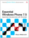 Essential Windows Phone 7.5: Application Development with Silverlight (Microsoft Windows Development Series)