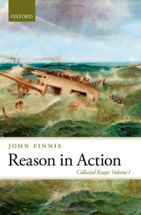 Reason in Action (Collected Essays, Vol. 1)