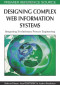 Designing Complex Web Information Systems: Integrating Evolutionary Process Engineering (Premier Reference Source)