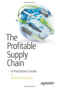 The Profitable Supply Chain: A Practitioner's Guide