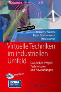 Virtuelle Techniken im industriellen Umfeld: Das AVILUS-Projekt - Technologien und Anwendungen (German Edition)