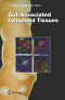 Gut-Associated Lymphoid Tissues (Current Topics in Microbiology and Immunology)