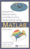 Advanced Mathematics and Mechanics Applications Using MATLAB, Third Edition