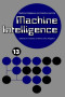 Machine Intelligence 13: Machine Intelligence and Inductive Learning (Machine Intelligence)