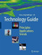 Technology Guide: Principles, Applications, Trends